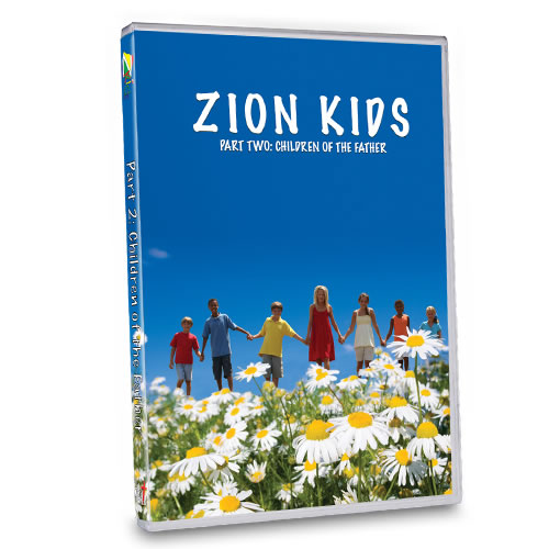 Zion Kids DVD: Part 2 Children of the Father