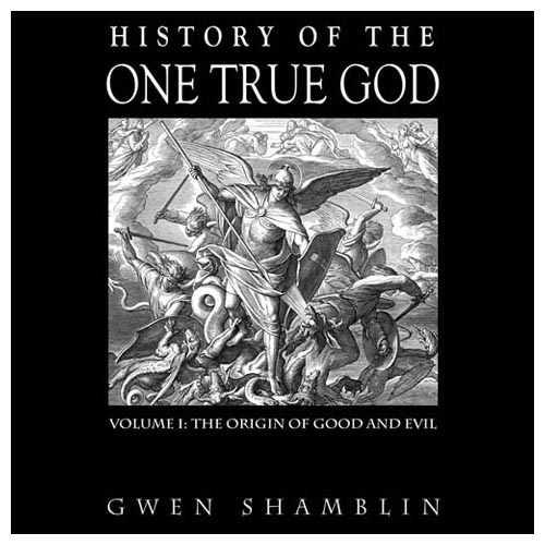 History of The One True God Physical Workbook