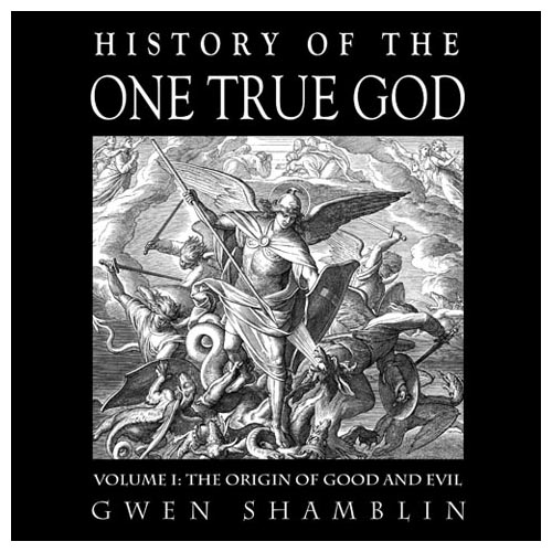 History Of The One True God - ONLINE CLASS