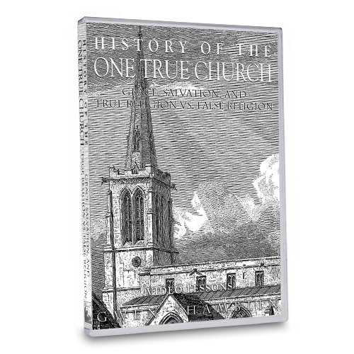 History of the One True Church DVD Set