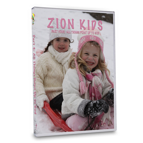 Zion Kids DVD: Part 4 All Things Point Up to God