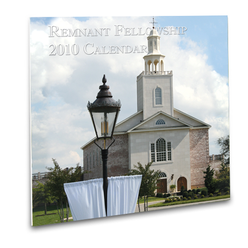 Remnant Fellowship 2010 Calendar